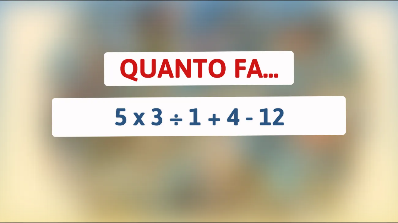 Sei abbastanza intelligente da risolvere questo indovinello matematico che inganna tutti? Scopri la risposta che solo le menti più brillanti riescono a trovare!"